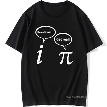 Biti Racionalno Dobili Pravi Matematiko Pi Geek T Shirt Matematika Algebra Geek Matematika Učitelj 3 14 Znanost T-shirt Šala Vrh Tees Slike 2